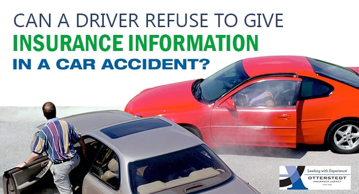 Can a Driver Refuse To Give Insurance Information In a Car Accident