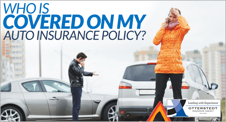 Who-Is-Covered On My Auto Insurance Policy
