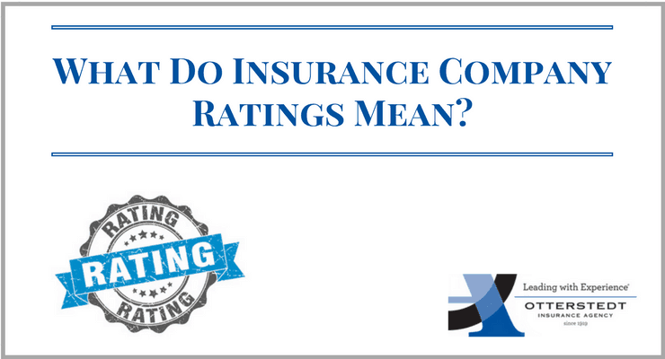 What Do Insurance Company Ratings Mean?