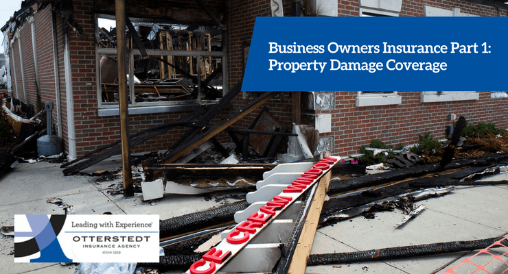 Business Owners Insurance Part 1: Property Damage Coverage