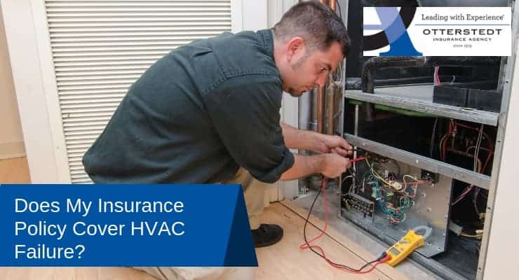 Does My Insurance Policy Cover HVAC Failure?