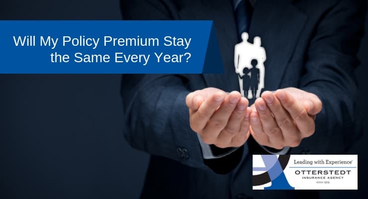 Will My Policy Premium Stay the Same Every Year?