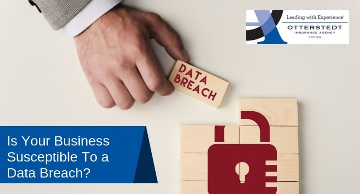 Is Your Business Susceptible To a Data Breach?
